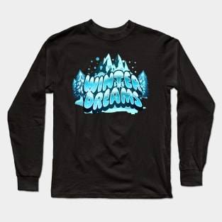 Winter Dreams Long Sleeve T-Shirt